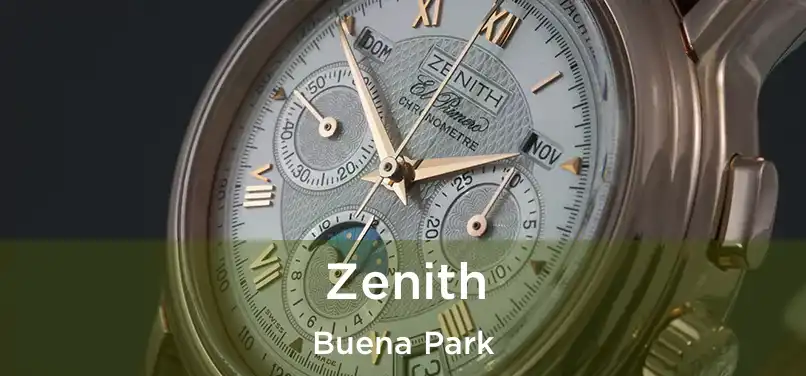 Zenith Buena Park